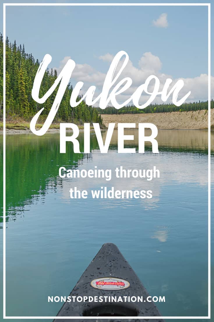 Canoeing through the Yukon wilderness - a peaceful and exciting paddle - Find out more about canoe trips on the third largest river in North America. #Yukon #canoe #paddling #adventure #canada